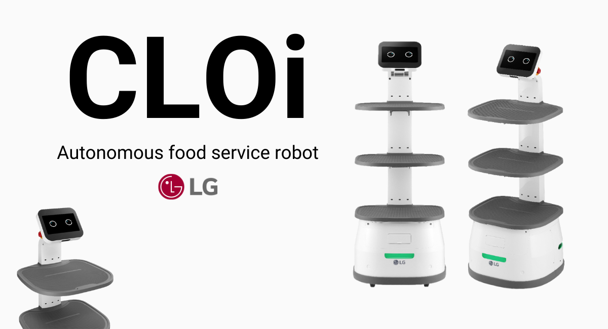 CLOi: An Innovative Food Service Robot by LG